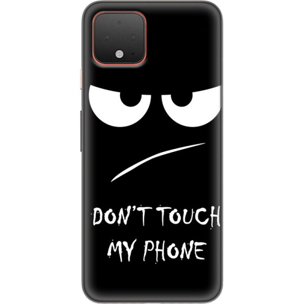

Силиконовый чехол BoxFace Google Pixel 4 Don't Touch my Phone (38487-up535)