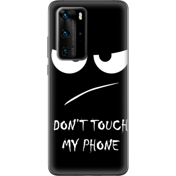 

Силиконовый чехол BoxFace Huawei P40 Pro Don't Touch my Phone (39750-up535)