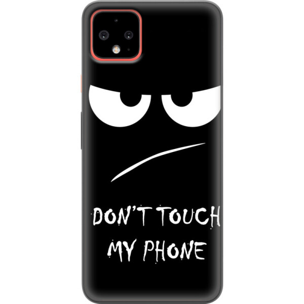 

Силиконовый чехол BoxFace Google Pixel 4 XL Don't Touch my Phone (38491-up535)