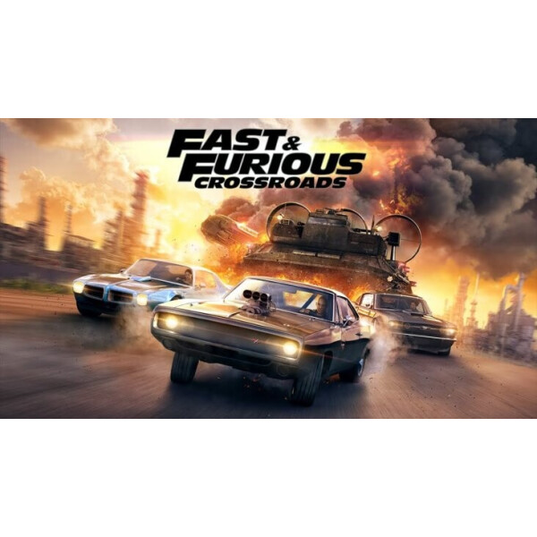 

FAST AND FURIOUS CROSSROADS