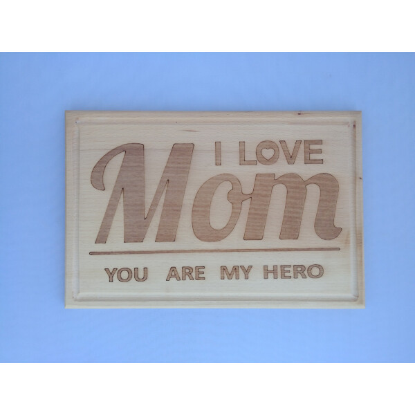 

Доска сувенирная HOT-KITCHEN I love mom you are my hero Деревянная с выжиганием 30*20 см (дк21)