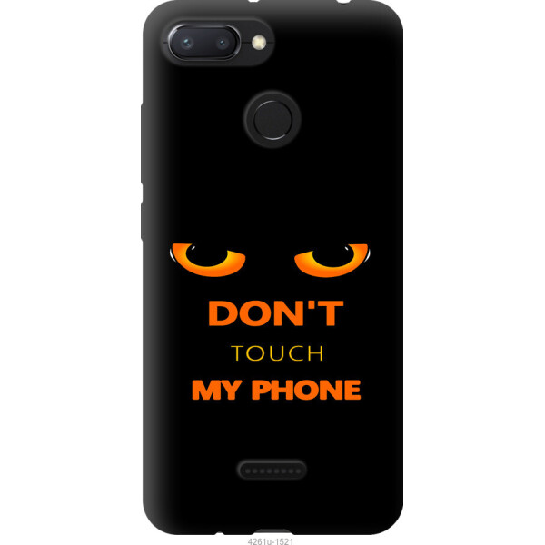

Чехол на Xiaomi Redmi 6 Don't touch the phone