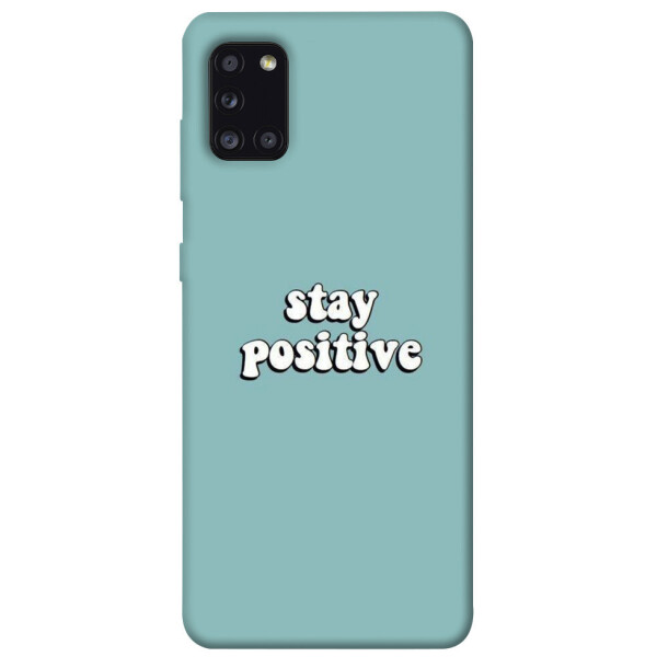

Чехол Stay positive для Galaxy A31 (2020) (1069405)