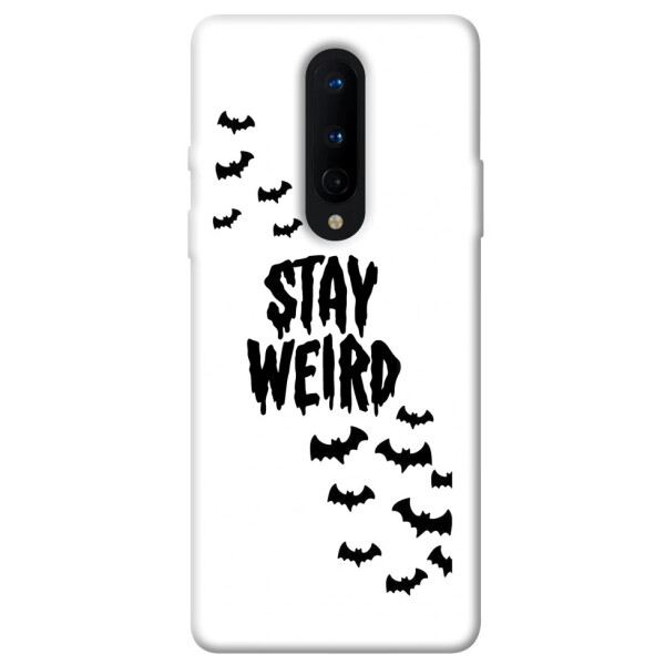 

Чехол Stay Weird для OnePlus 8 (1078068)