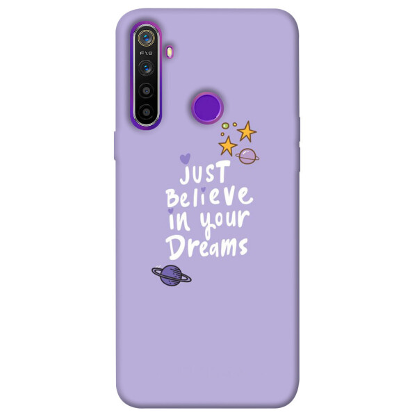 

Чехол Just believe in your Dreams для Realme 5 (1070182)
