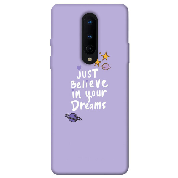 

Чехол Just believe in your Dreams для OnePlus 8 (1070285)