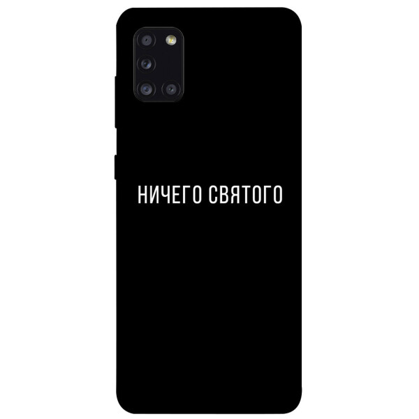 

Чехол Ничего святого black для Galaxy A31 (2020) (1078817)