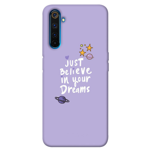 

Чехол Just believe in your Dreams для Realme 6 Pro (1070184)