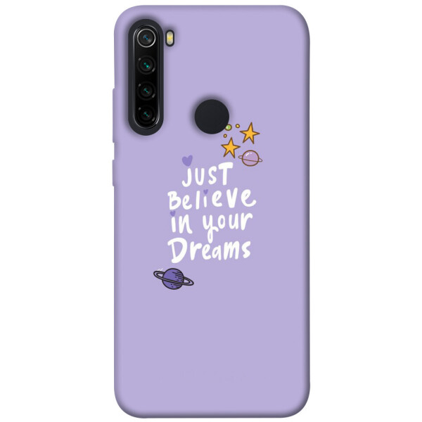 

Чехол Just believe in your Dreams для Xiaomi Note 8 (1070209)