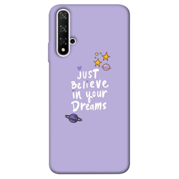

Чехол Just believe in your Dreams для Huawei Nova 5T (1070152)