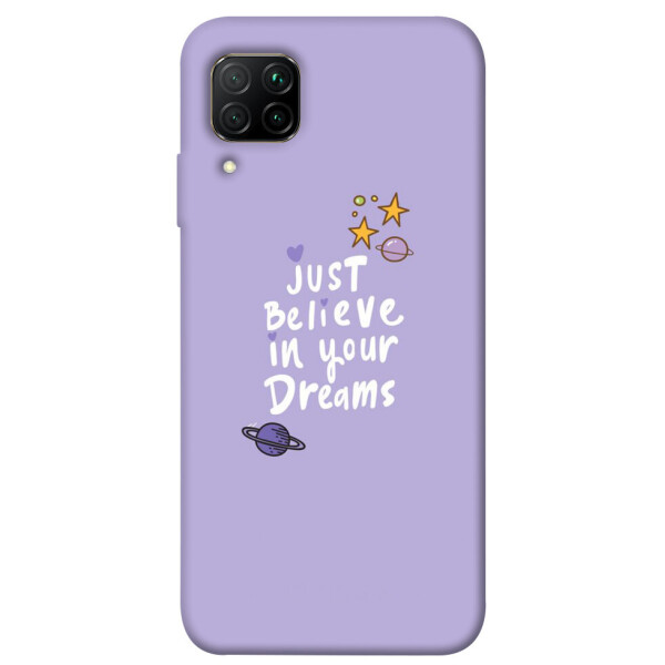 

Чехол Just believe in your Dreams для Huawei P40 Lite (1070242)