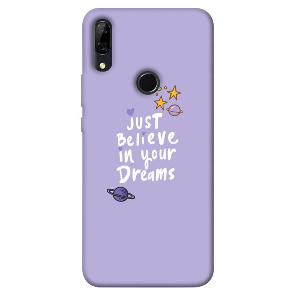 

Чехол Just believe in your Dreams для Huawei P Smart Z (1070156)