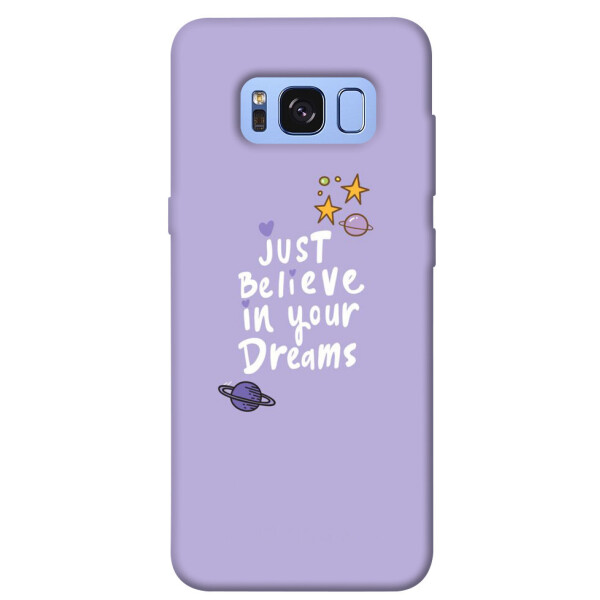 

Чехол Just believe in your Dreams для Galaxy S8 (G950) (1070241)