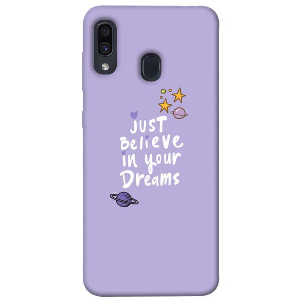 

Чехол Just believe in your Dreams для Samsung Galaxy A20 A205F (1070127)
