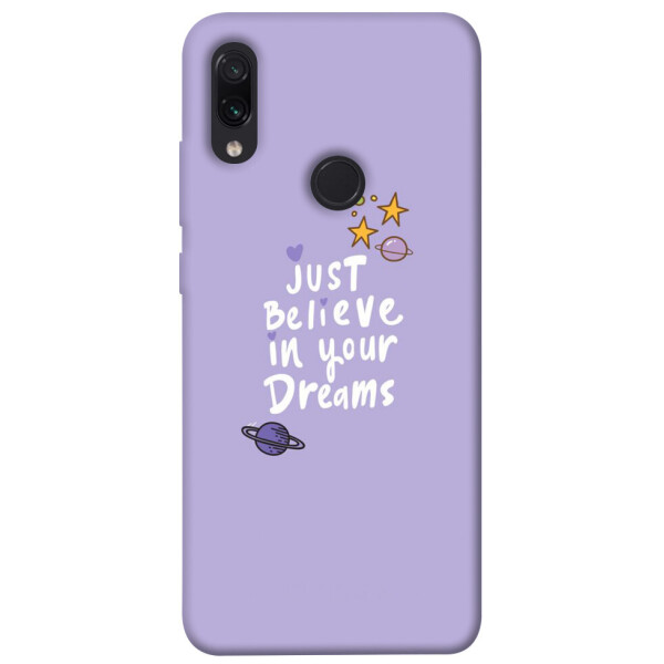 

Чехол Just believe in your Dreams для Xiaomi Note 7 Pro (1070218)