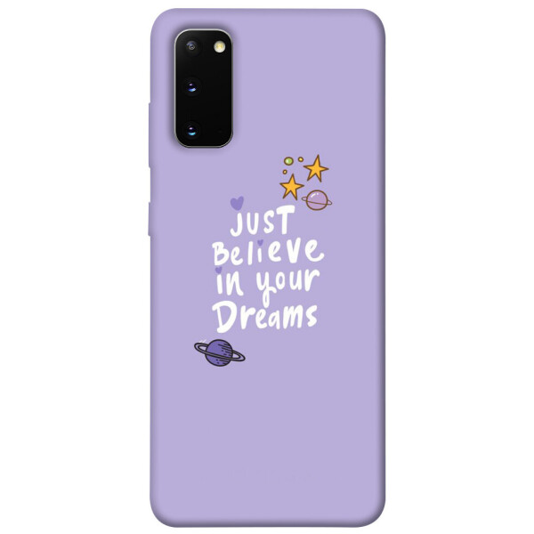 

Чехол Just believe in your Dreams для Galaxy S20 (2020) (1079569)