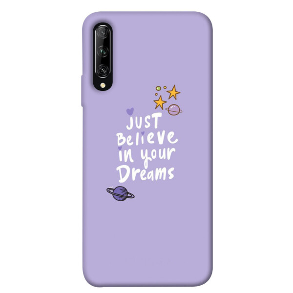 

Чехол Just believe in your Dreams для Huawei Honor 9X (China) (1070259)
