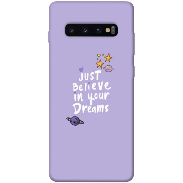 

Чехол Just believe in your Dreams для Galaxy S10 Plus (2019) (1070135)