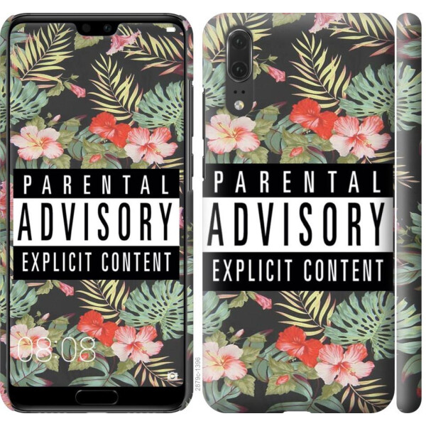 

Чехол на Huawei P20 Parental advisory (04798)