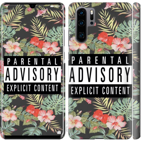 

Чехол на Huawei P30 Pro Parental advisory (04798)