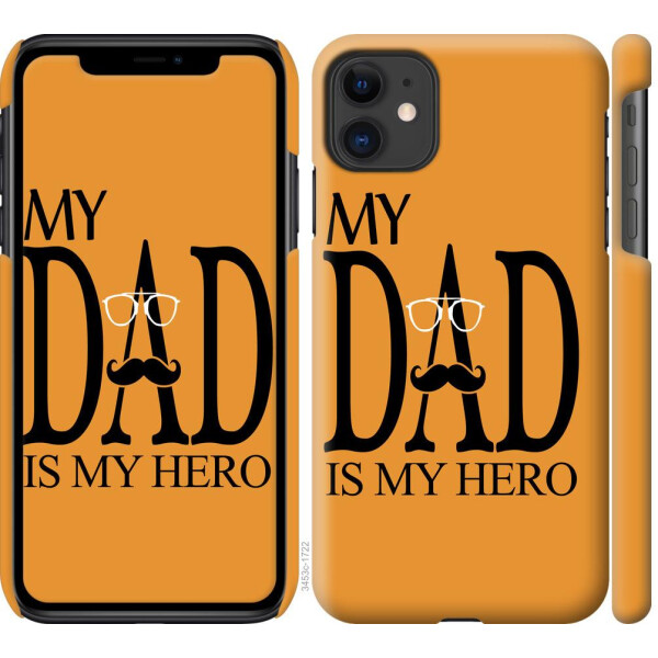 

Чехол на iPhone 11 Мой папа Герой (04798)