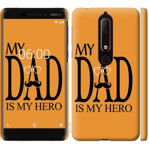 

Чехол на Nokia 6 2018 Мой папа Герой (04798)