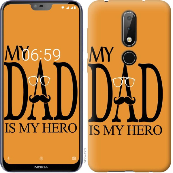 

Чехол на Nokia 6.1 Plus Мой папа Герой (04798)