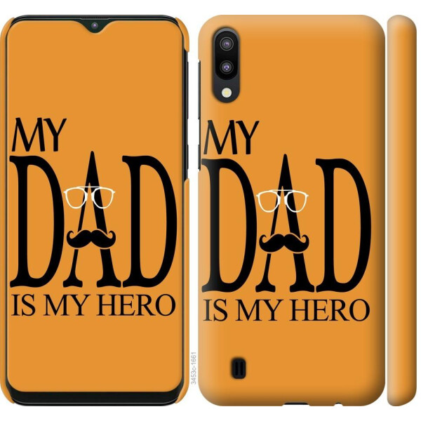 

Чехол на Samsung Galaxy M10 Мой папа Герой (04798)