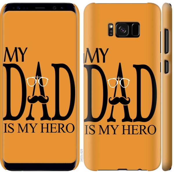 

Чехол на Samsung Galaxy S8 Мой папа Герой (04798)