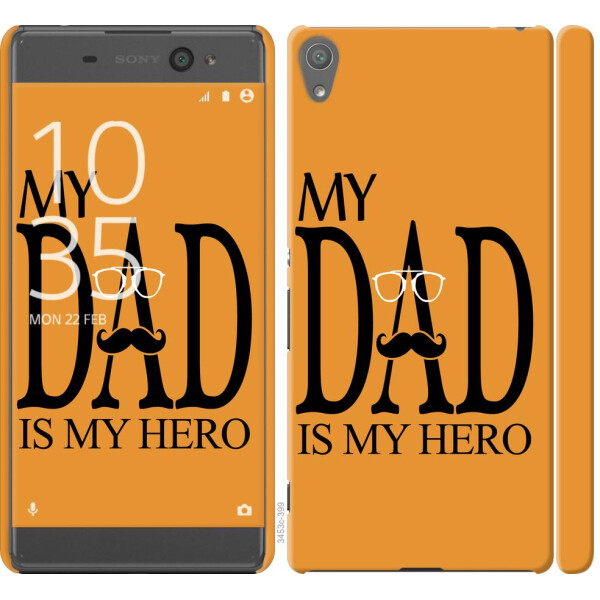 

Чехол на Sony Xperia XA F3112 Мой папа Герой (04798)