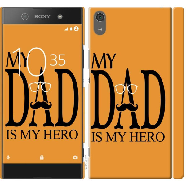 

Чехол на Sony Xperia XA1 Ultra G3212 Мой папа Герой (04798)