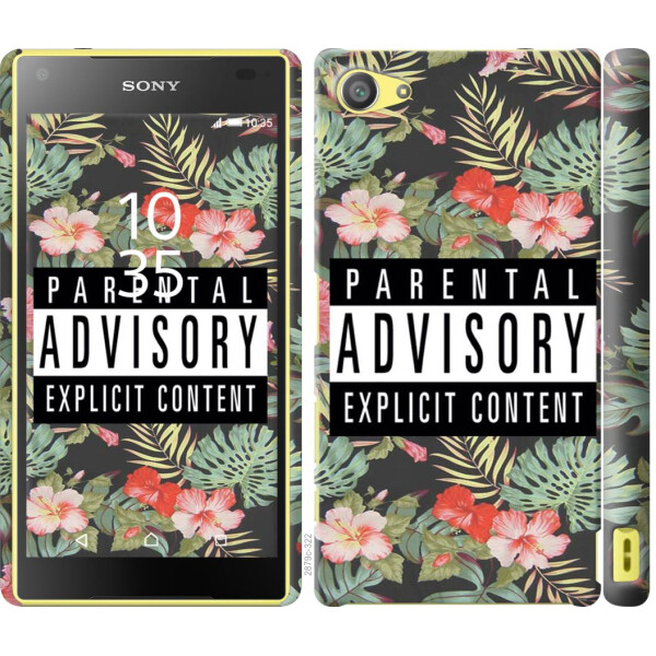 

Чехол на Sony Xperia Z5 Compact E5823 Parental advisory (04798)