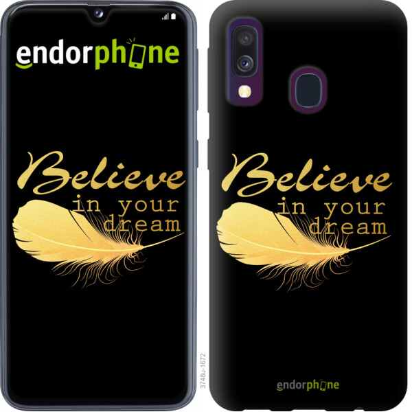 

Чехол на Samsung Galaxy A40 2019 A405F Верь в свою мечту 3748t-1672, 2D пластик