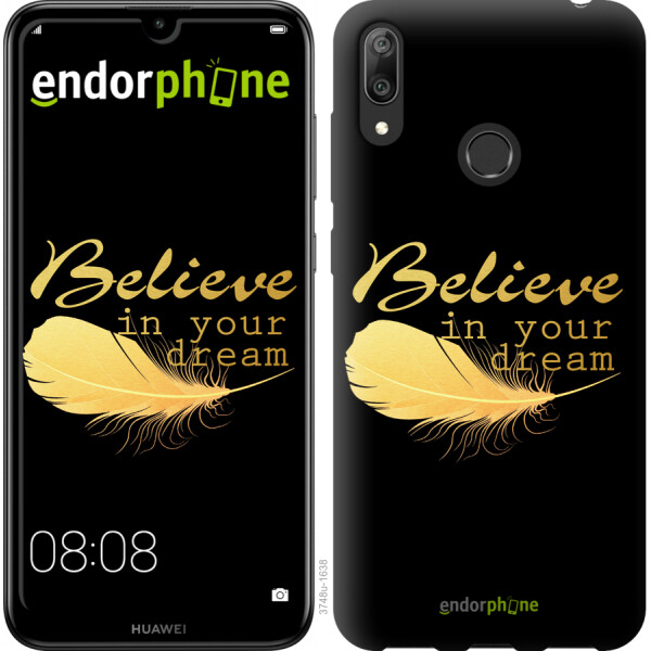 

Чехол на Huawei Y7 2019 Верь в свою мечту 3748u-1638, Силикон