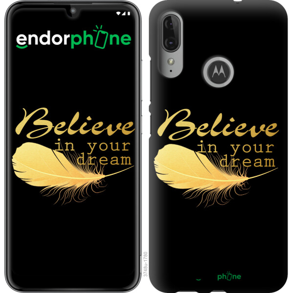 

Чехол на Motorola Moto E6 Plus Верь в свою мечту 3748u-1780, Силикон