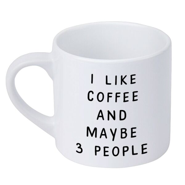 

Кружка маленькая Presentville I like coffee and maybe 3 people 170 мл