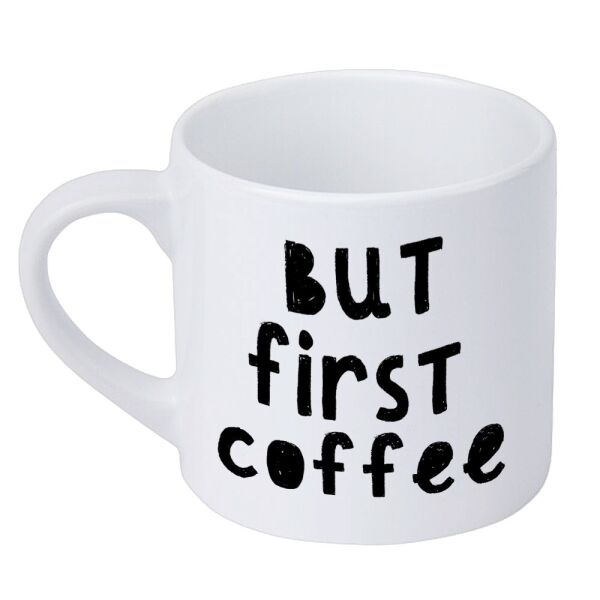 

Кружка маленькая Presentville But first coffee 170 мл