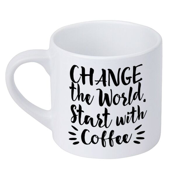 

Кружка маленькая Presentville Change the World. Start with coffee 170 мл