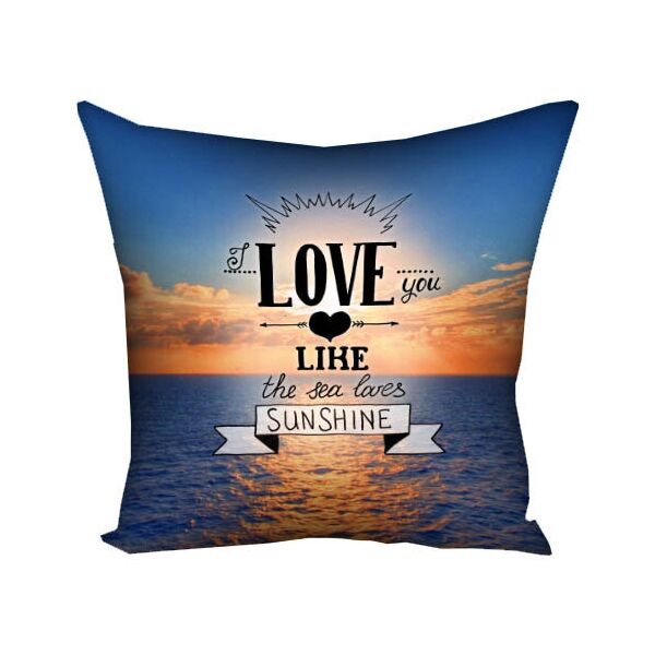 

Подушка с принтом Presentville I love you like the sea loves sunshine 40x40 см