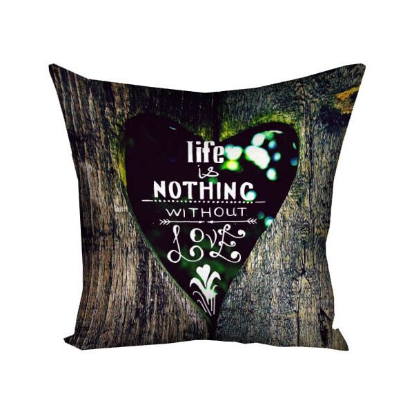 

Подушка с принтом Presentville Life is nothing without love 40x40 см
