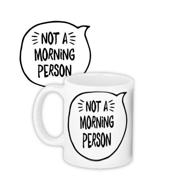 

Кружка с принтом Presentville Not a morning person 330 мл