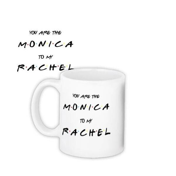 

Кружка с принтом Presentville You are the Monica to my Rachel 330 мл