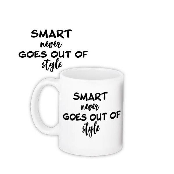 

Кружка с принтом Presentville Smart never goes out of style 330 мл