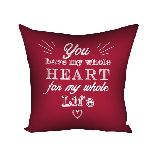 

Подушка с принтом Presentville You have my whole heart for my whole life 50x50 см