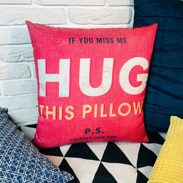 

Подушка с принтом Presentville If you miss me hug this pillow 50x50 см