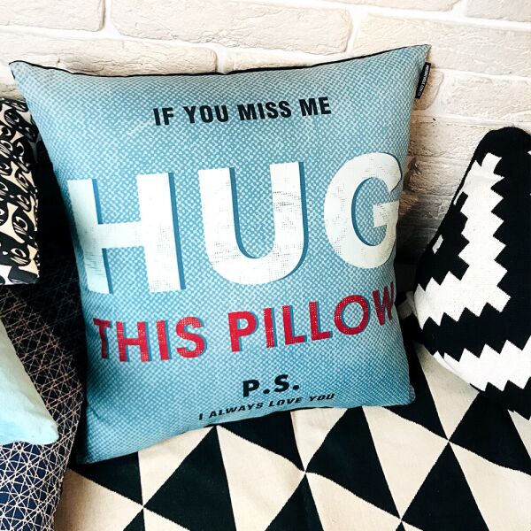 

Подушка с принтом Presentville If you miss me hug this pillow на голубом фоне 50x50 см