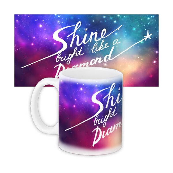 

Кружка с принтом Presentville Shine bright like a diamond космос 330 мл
