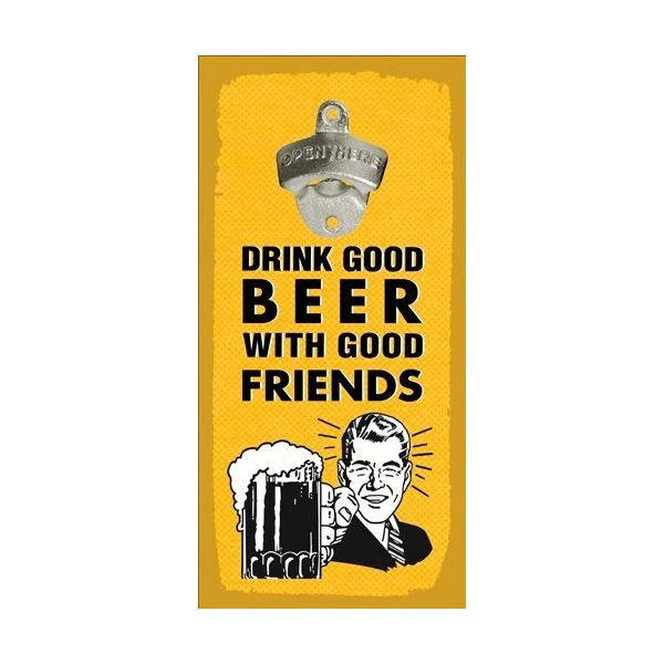 

Открывалка для бутылок настенная Presentville Drink good beer with good friends 32х15 см