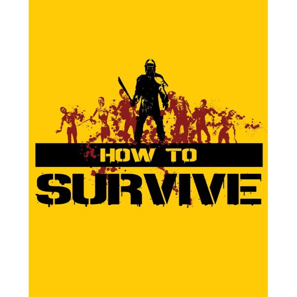 505 games  How to Survive   (  Steam)