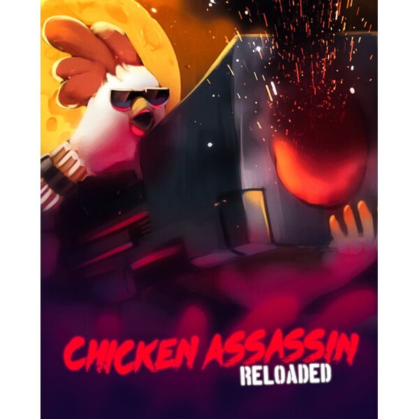 up  Chicken Assassin: Reloaded   (  Steam)
